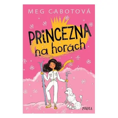 Princezna na horách (Meg Cabotová)