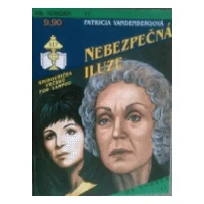 Nebezpečná iluze (Patricia Vandenberg)