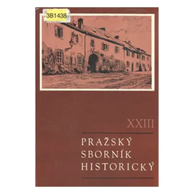 Pražský sborník historický. Sv. 23 (Václav Ledvinka)