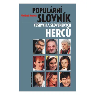 Populární slovník českých a slovenských herců (Vladimír Hrouda)