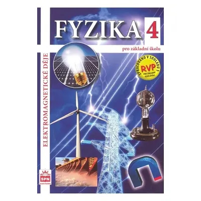 Fyzika 4 - Elektromagnetické děje (František Jáchim)