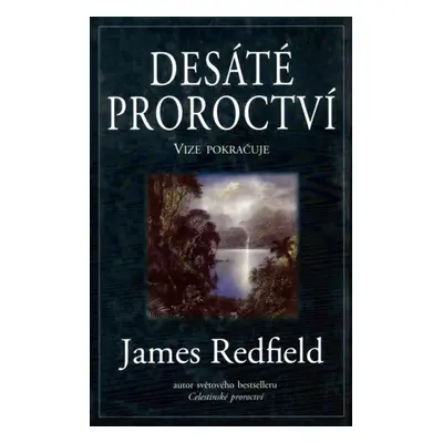 Desáté proroctví (James Redfield)