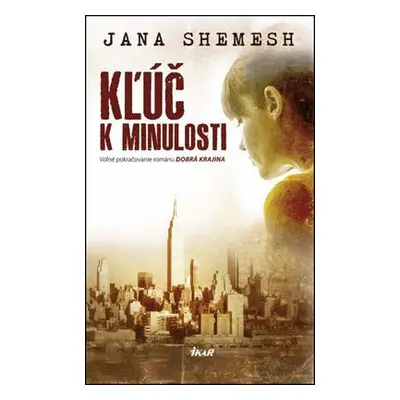 Kľúč k minulosti (Jana Shemesh) (slovensky)