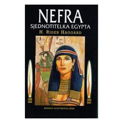 Nefra - sjednotitelka Egypta (H.R. Haggard)