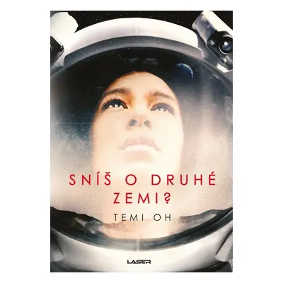 Sníš o druhé Zemi? (Temi Oh)