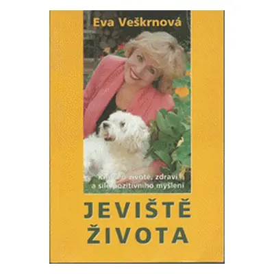 Jeviště života (Veškrnová, Eva)