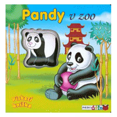 Pandy v zoo Pískací knížka (Nancy Parent)