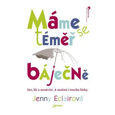 Máme se téměř báječně (Jenny Eclair)