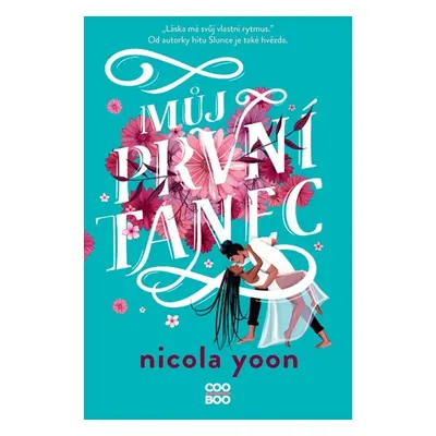 Můj první tanec (Nicola Yoon)