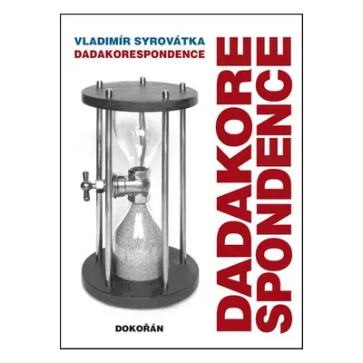 Dadakorespondence (Vladimír Syrovátka)