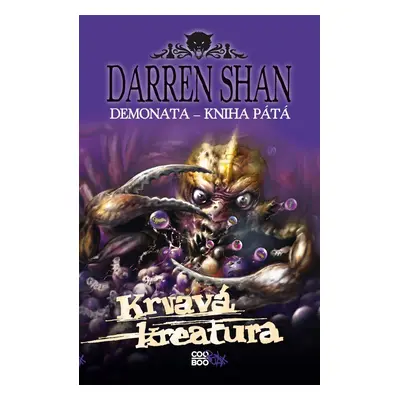 Krvavá kreatura (Darren Shan)