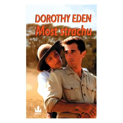 Most strachu (Dorothy Eden)