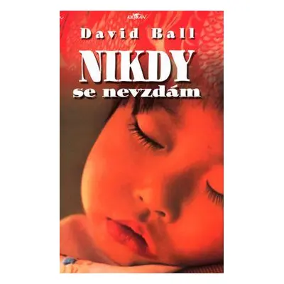 Nikdy se nevzdám (David Ball)