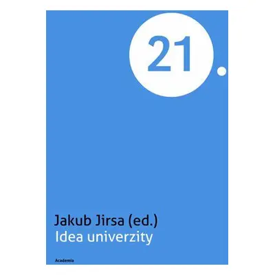 Idea univerzity (Jirsa Aleš)