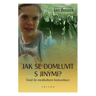 Jak se domluvit s jinými (Jan Bouzek)