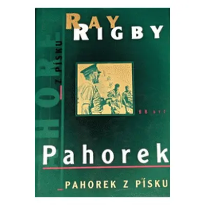 Pahorek - Pahorek z písku (Ray Rigby)