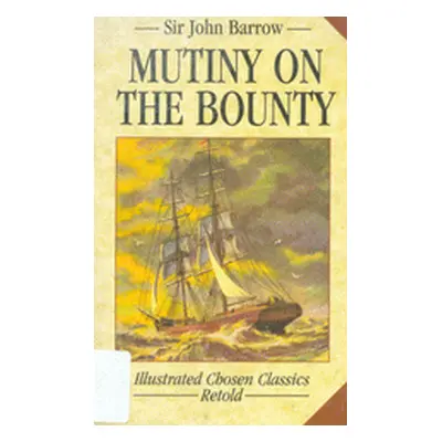 Mutiny on the Bounty (Sir John Barrow)