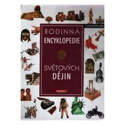 Rodinná encyklopedie světových dějin (Jane Bingham)