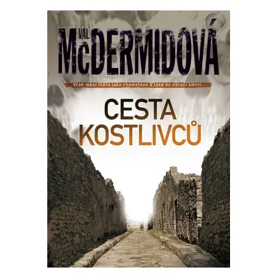 Cesta kostlivců (Val McDermid)