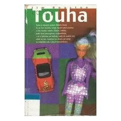 Touha (J. M. Houston)