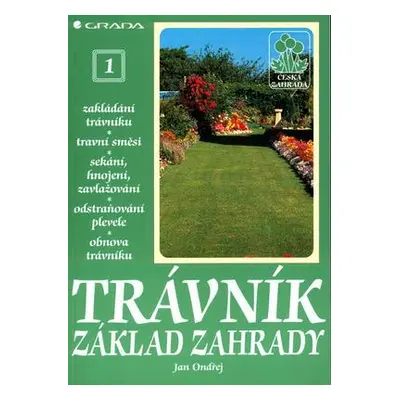 Trávník - základ zahrady (Jan Ondřej)