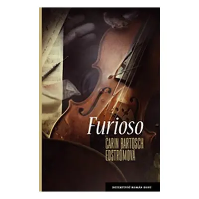 Furioso (Edströmová Carin Bartosch)