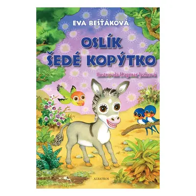 Oslík Šedé kopýtko (PhDr. Eva Bešťáková)