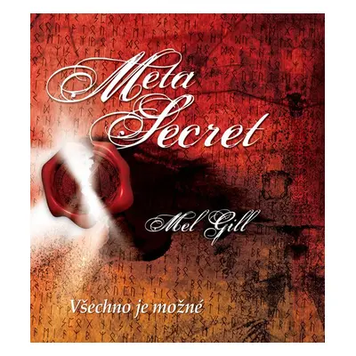 Meta Secret - Mel Gill (Mel Gill)