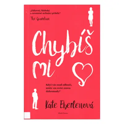 Chybíš mi (Kate Eberlenová)