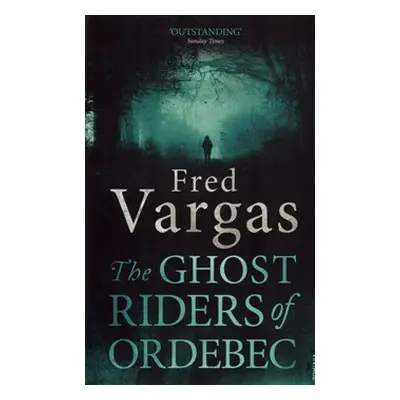 The Ghost Riders of Ordebec (Fred Vargas) (EN)