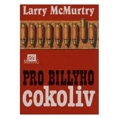 Pro Billyho cokoliv