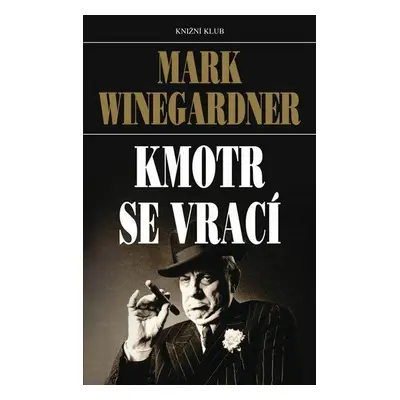 Kmotr se vrací (Winegardner Mark)