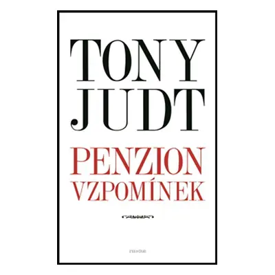 Penzion vzpomínek (Tony Judt)