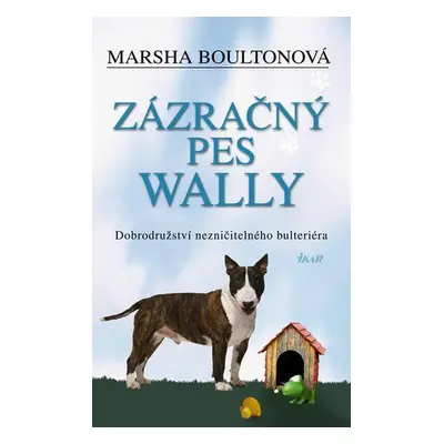 Zázračný pes Wally (Marsha Boulton)