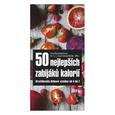 50 nejlepších zabijáků kalorií (Sven-David Müller)