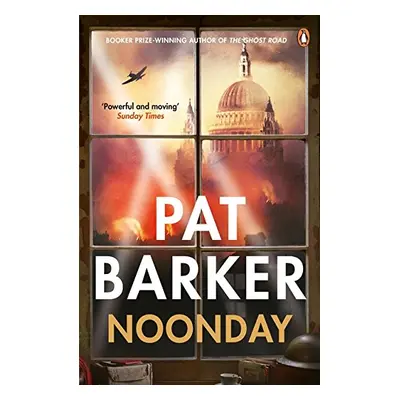 Noonday (Pat Barker) (EN)