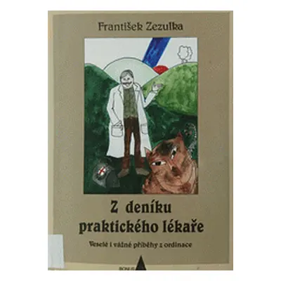 Z deníku praktického lékaře (Zezulka František)