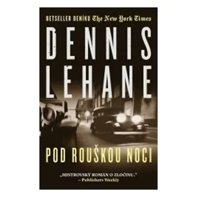 Pod rouškou noci (Dennis Lehane)