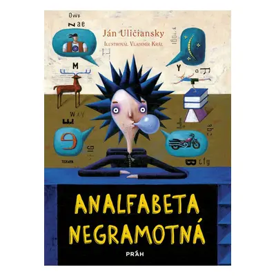 Analfabeta Negramotná (Ján Uličiansky)