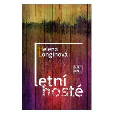 Letní hosté - Helena Longinová (Helena Longinová)