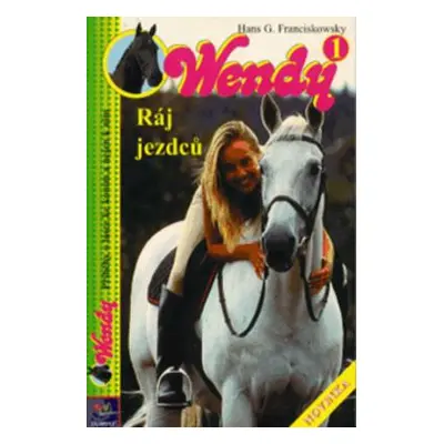 Wendy 1.díl - Ráj jezdců (Hans Franciskowsky)