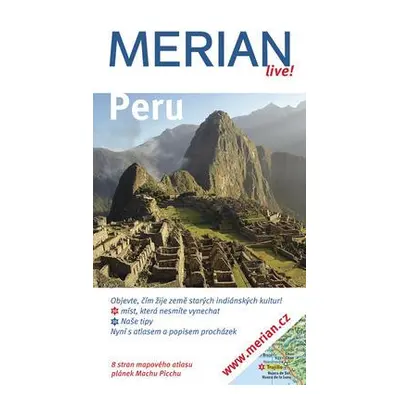 Merian Live - Peru - Objevte, čím žije země starých indiánských kultur (Günter Hane)