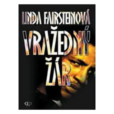 Vražedný žár (Linda Fairstein)