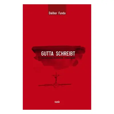 Gutta schreibt (Funda, Dalibor)