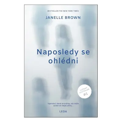 Naposledy se ohlédni (Janelle Brownová)