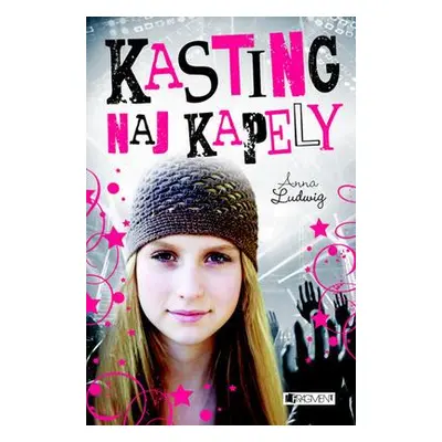 Kasting naj kapely (Anna Ludwig) (slovensky)