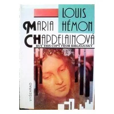 Maria Chapdelainová (Louis Hémon)