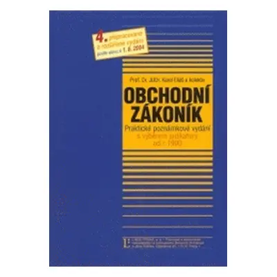 OBCHODNÍ ZÁKONÍK - POZNÁMKOVÉ VYDÁNÍ S JUDIKATUROU