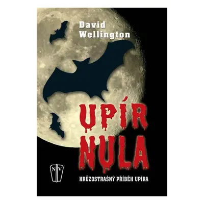 Upír nula (David Wellington)