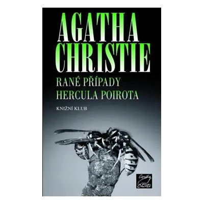 Rané případy Hercula Poirota (Agatha Christie)